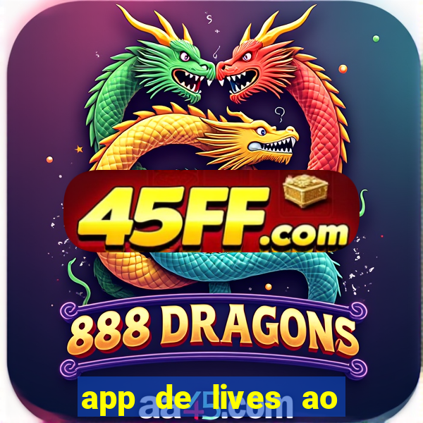 app de lives ao vivo 18